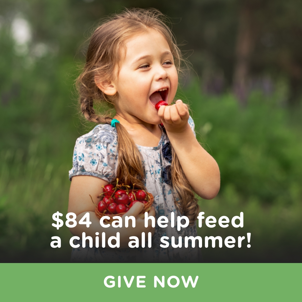 $84 can help feed a child all summer!